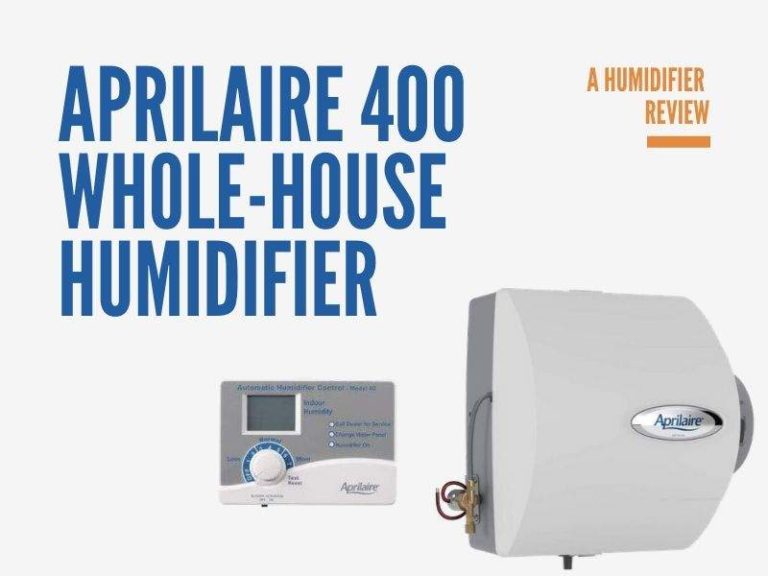 Aprilaire 400 Whole House Humidifier Review And Buying Guide