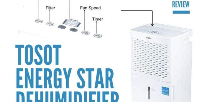 TOSOT Energy Star Dehumidifier Review (Features, Pros and Cons)